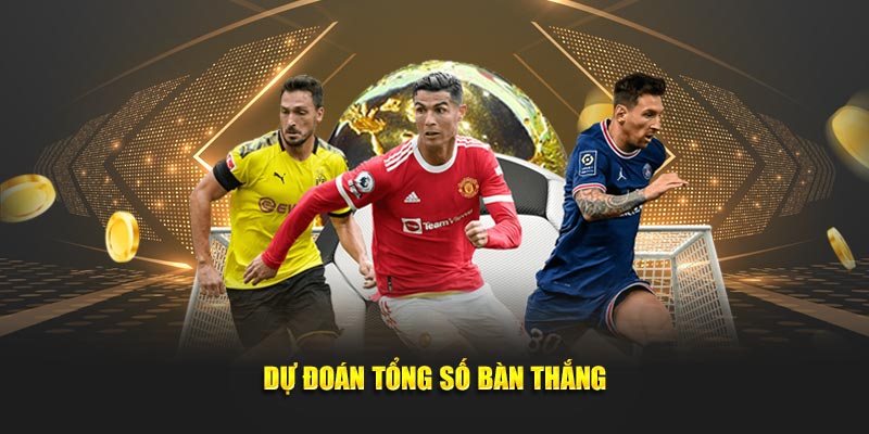 Dự đoán tổng số bàn thắng