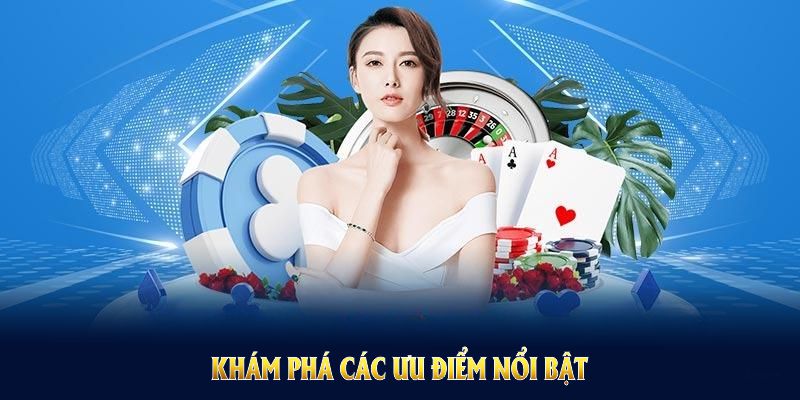 Khám phá các ưu điểm nổi bật của Sòng Bài 33WIN trong lĩnh vực giải trí