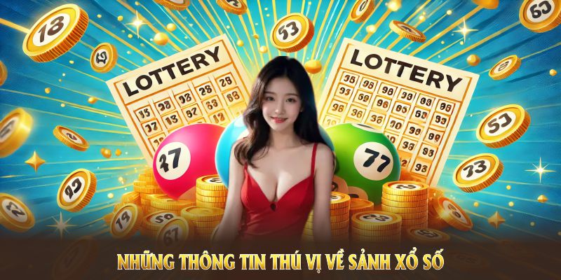 Những thông tin thú vị về sảnh xổ số 33Win giúp hội viên an tâm giải trí